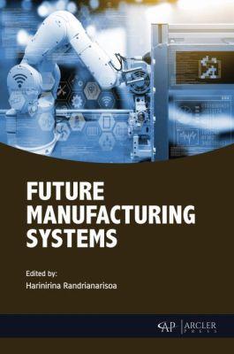 Vorderes Coverbild Future Manufacturing Systems