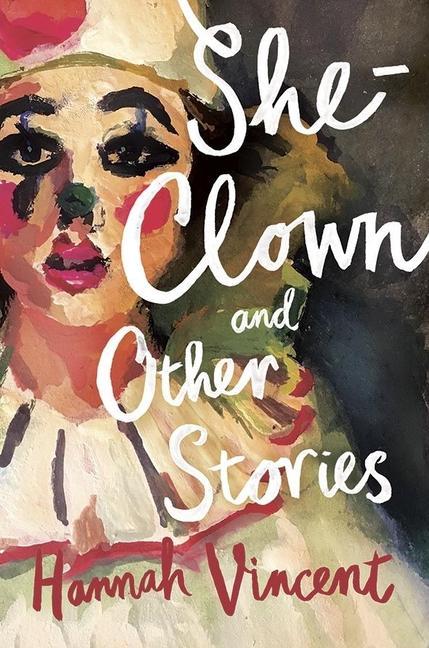 Vorderes Coverbild She-Clown, and other stories