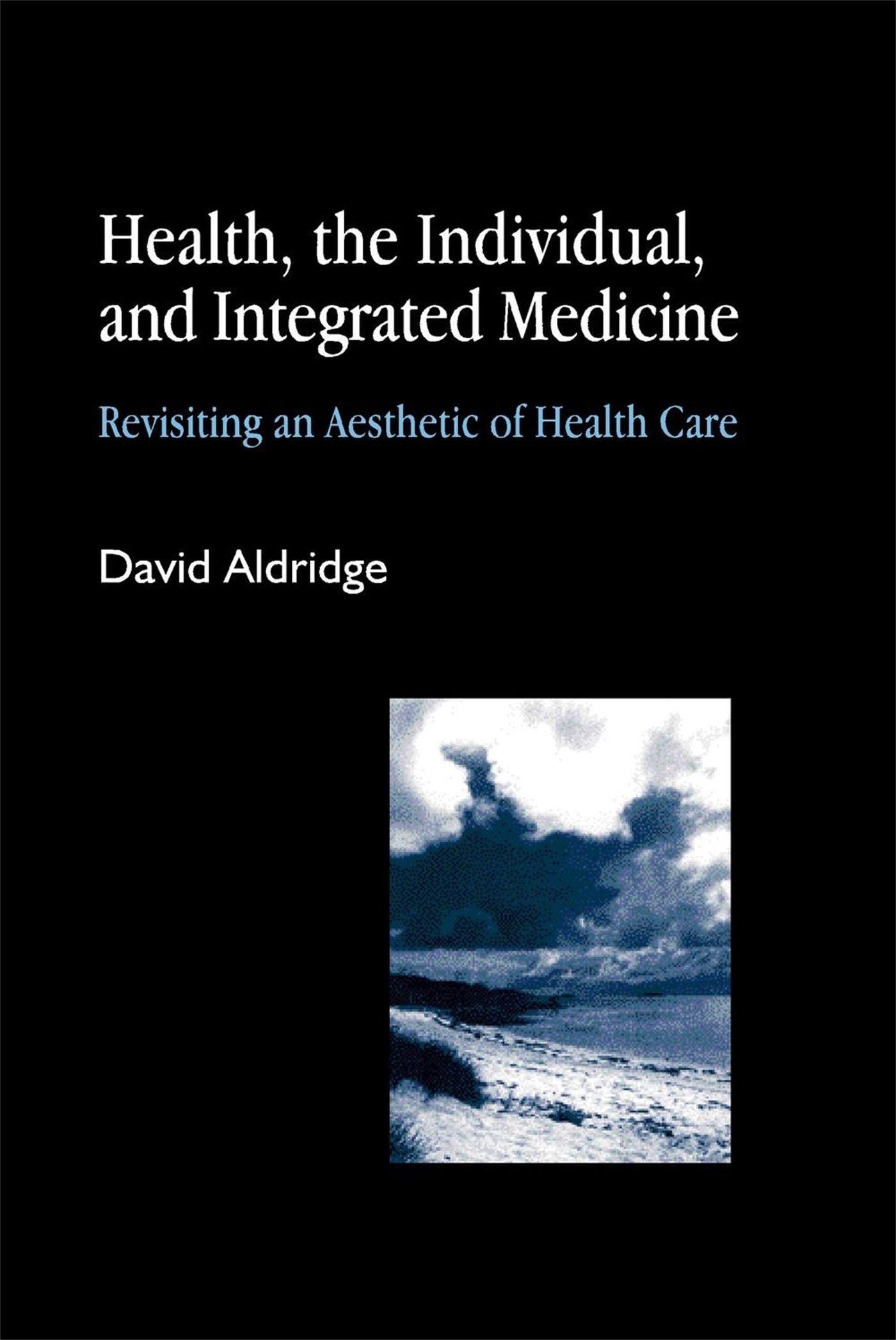 Vorderes Coverbild Health, the Individual, and Integrated Medicine