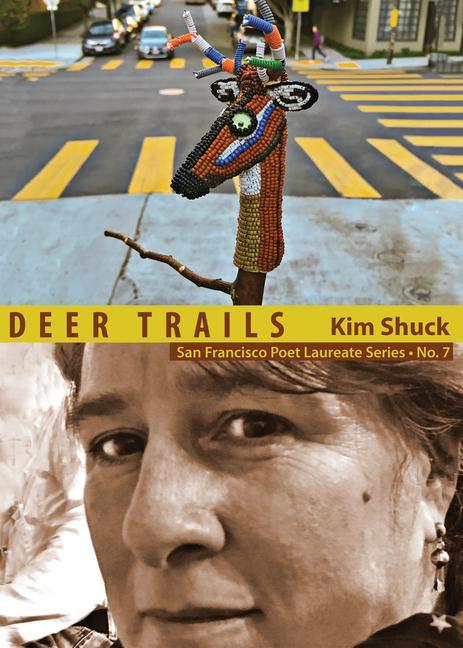 Vorderes Coverbild Deer Trails: San Francisco Poet Laureate Series No. 7