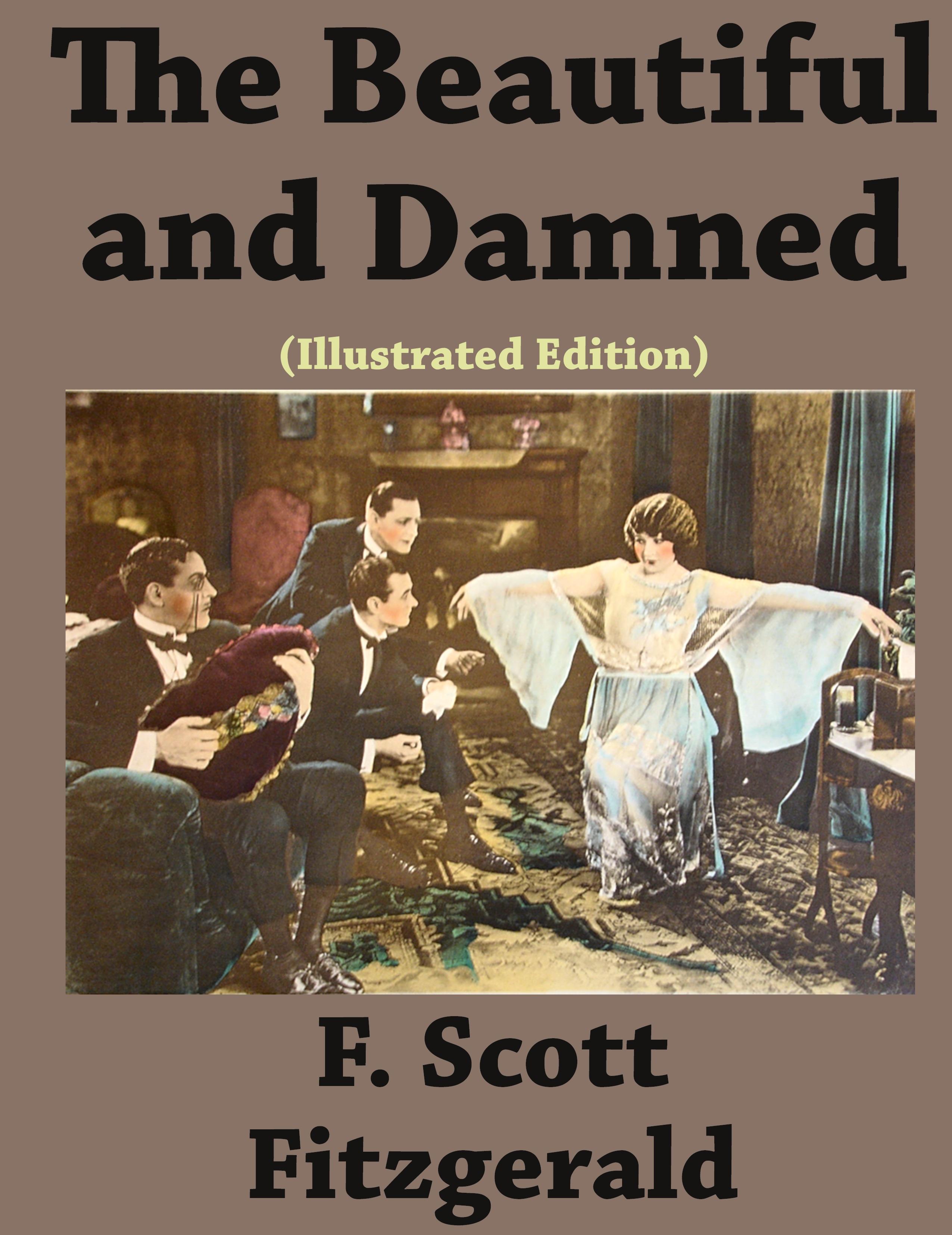 Vorderes Coverbild The Beautiful and Damned (Illustrated edition)