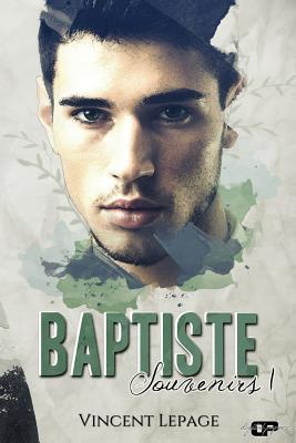 Vorderes Coverbild Baptiste: Souvenirs, Tome I