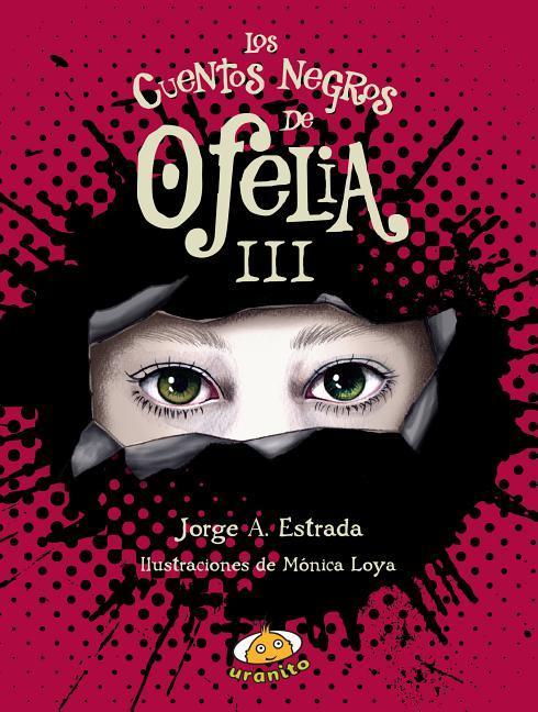 Vorderes Coverbild Cuentos Negros de Ofelia III, Los