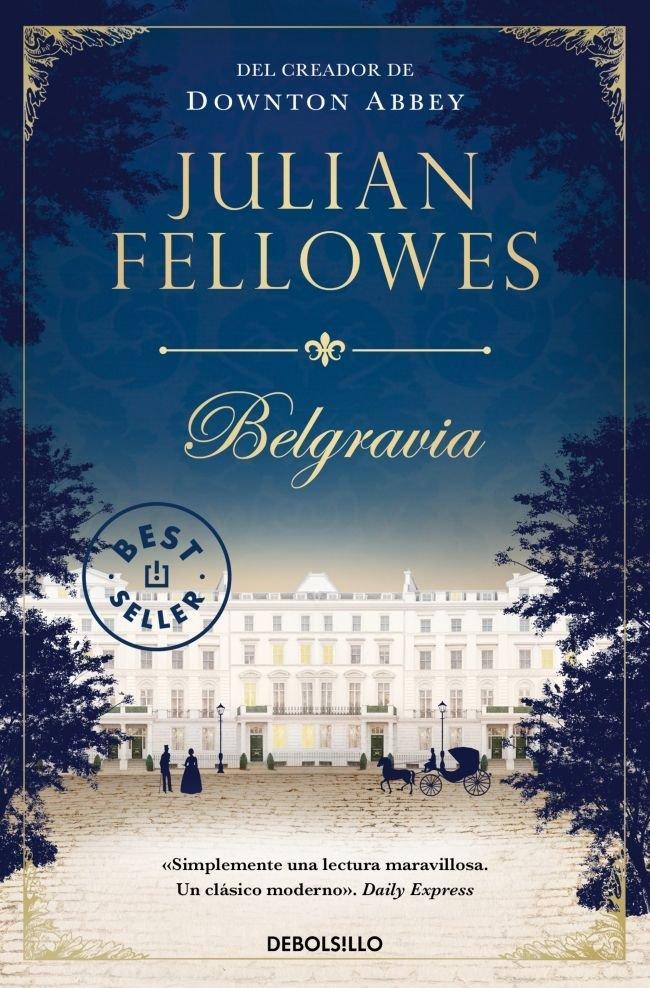 Vorderes Coverbild Belgravia / Julian Fellowe's Belgravia