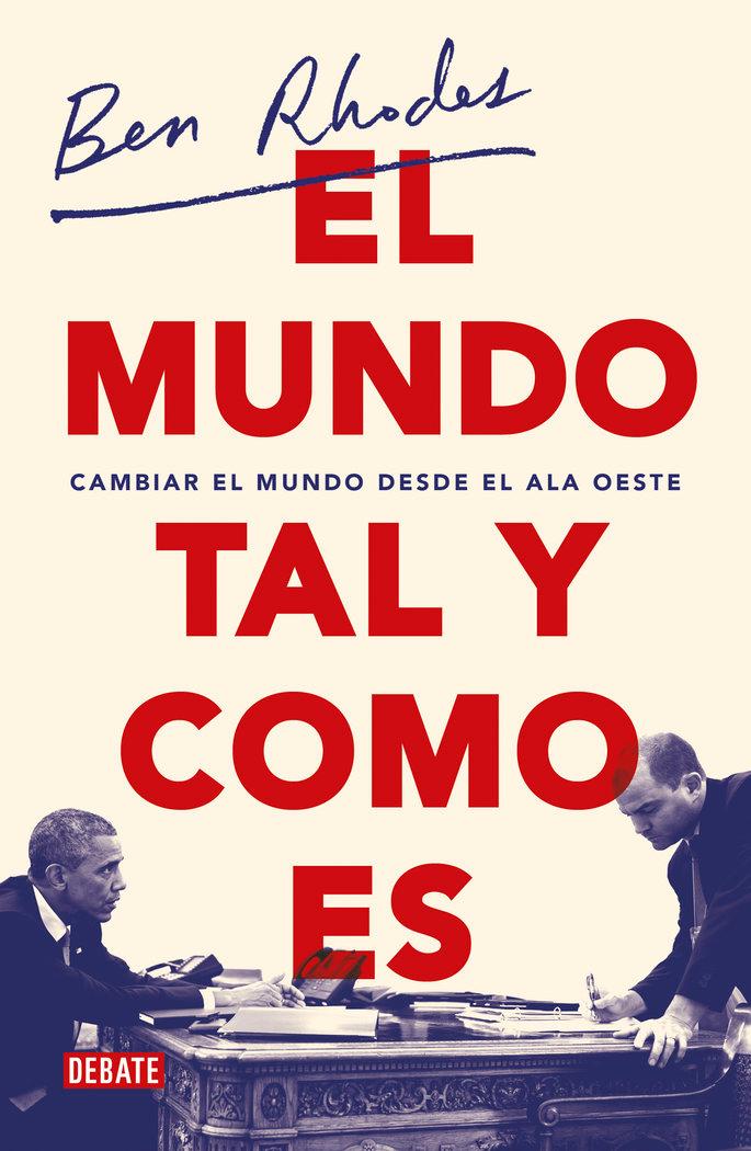 Vorderes Coverbild El mundo tal y como es : cambiar el mundo desde el Ala Oeste