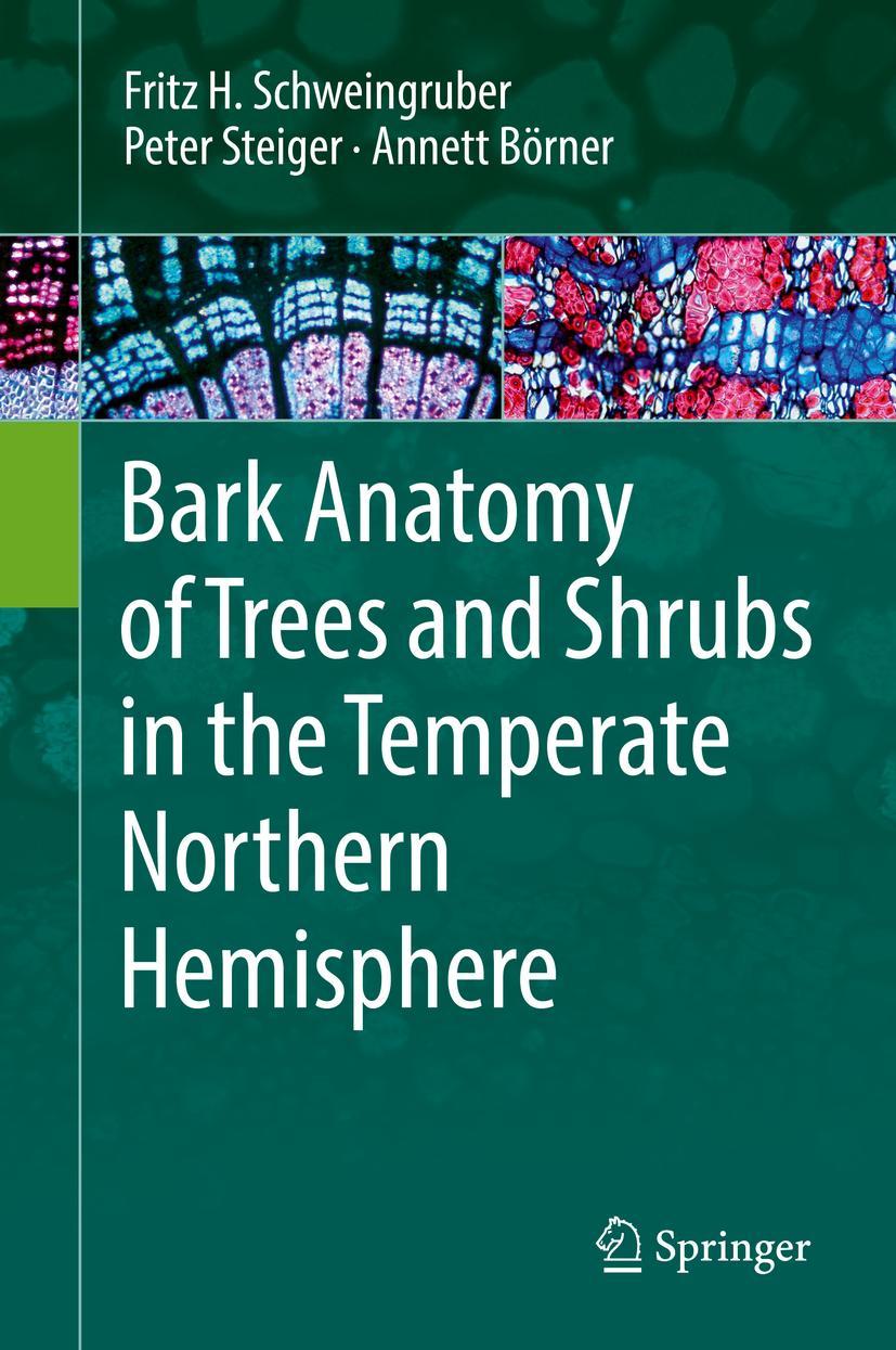 Vorderes Coverbild Bark Anatomy of Trees and Shrubs in the Temperate Northern Hemisphere