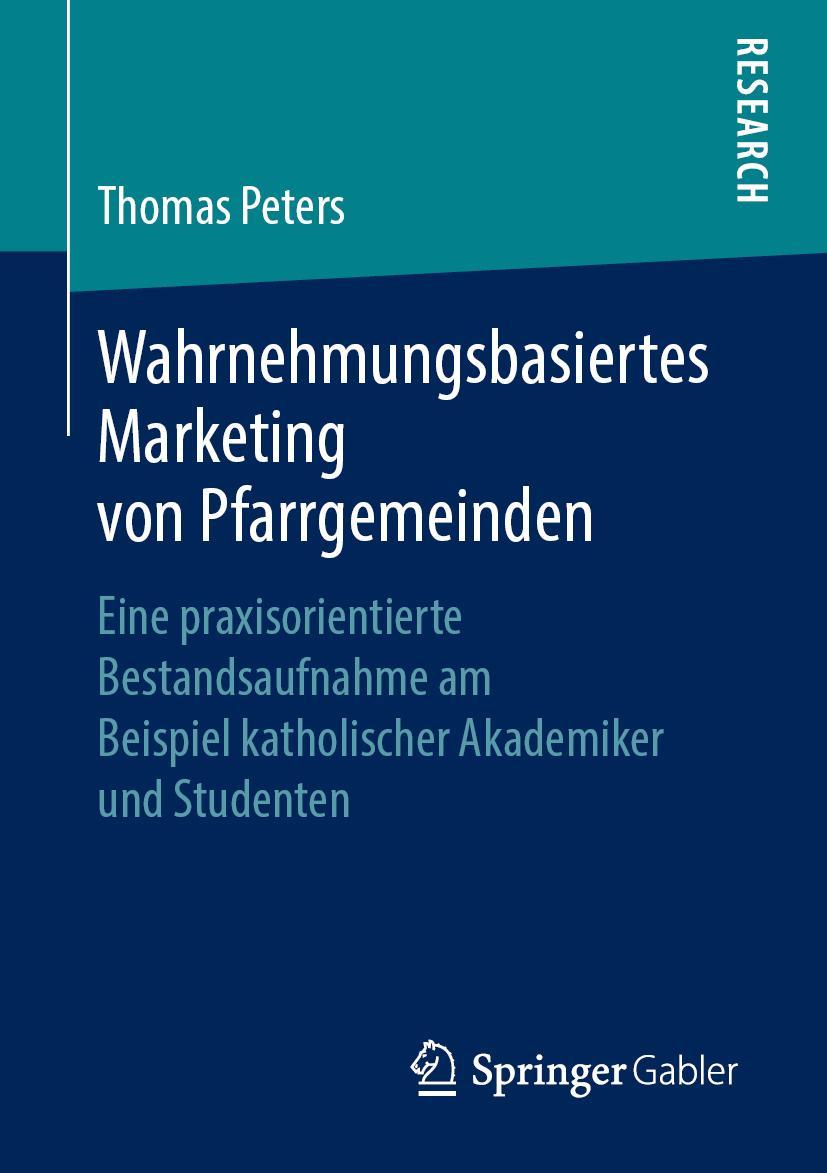 Vorderes Coverbild Wahrnehmungsbasiertes Marketing von Pfarrgemeinden