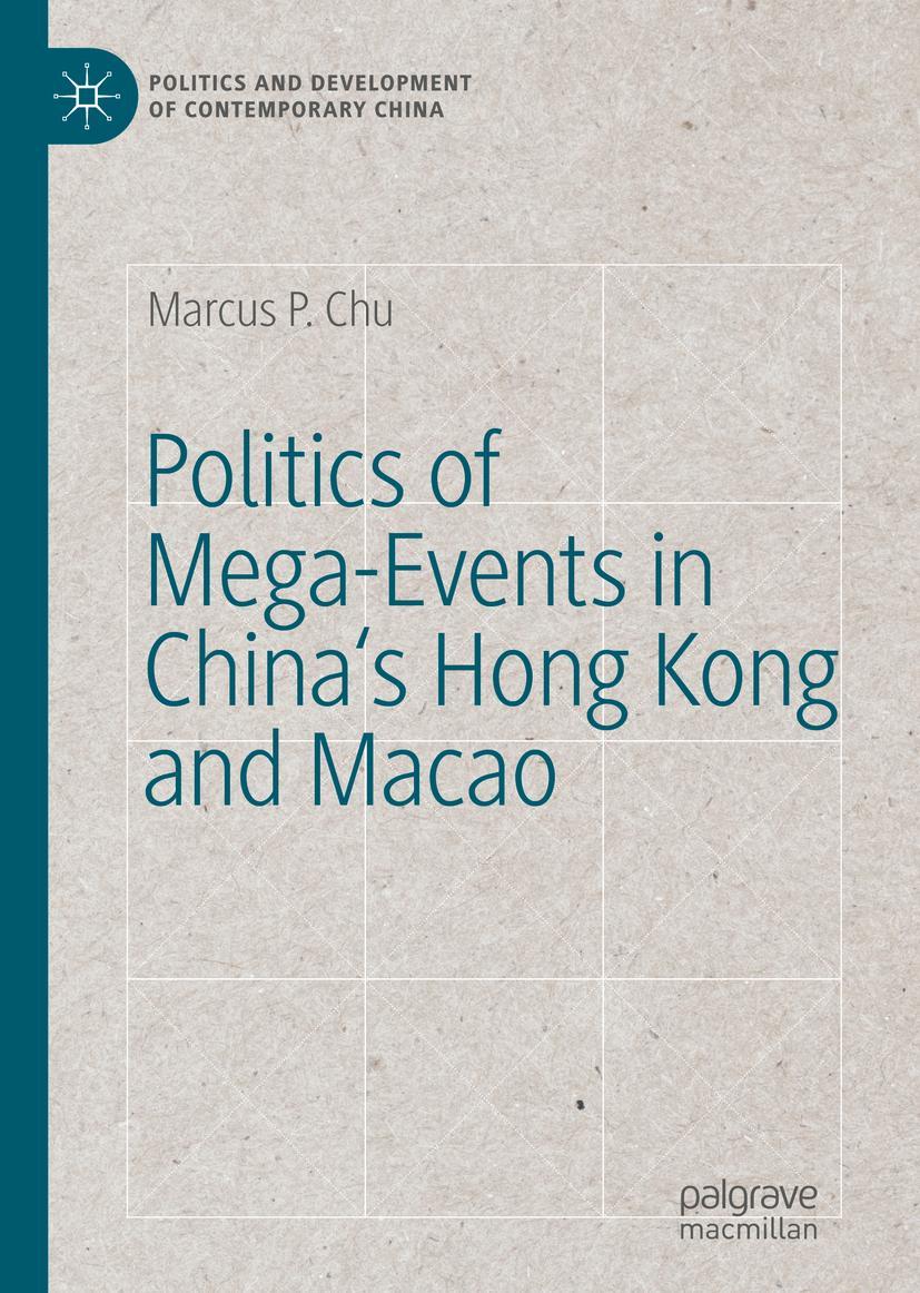 Vorderes Coverbild Politics of Mega-Events in China's Hong Kong and Macao