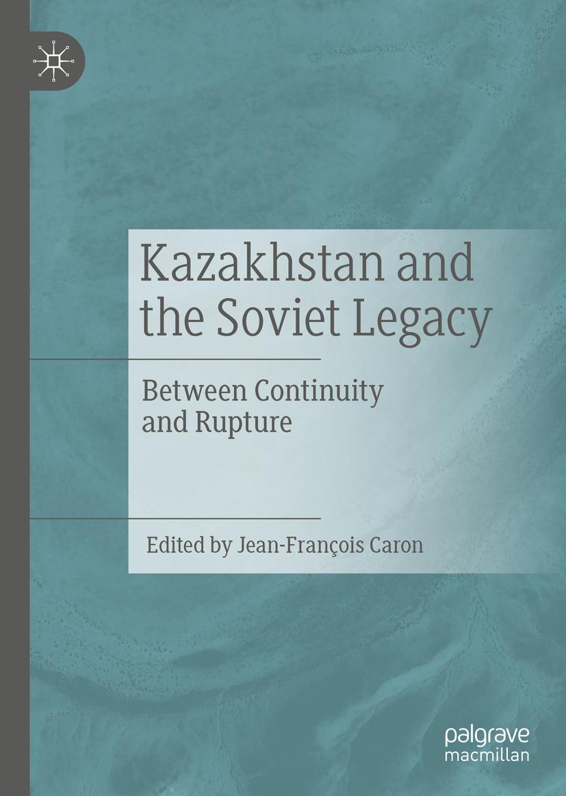 Vorderes Coverbild Kazakhstan and the Soviet Legacy