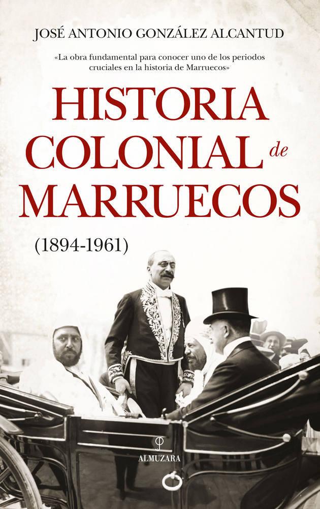 Vorderes Coverbild Historia colonial de Marruecos, 1894-1961