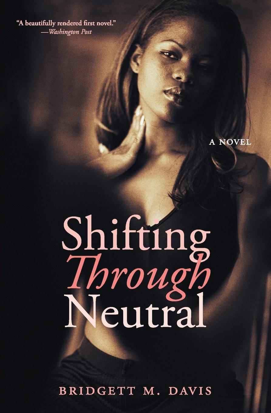 Vorderes Coverbild Shifting Through Neutral