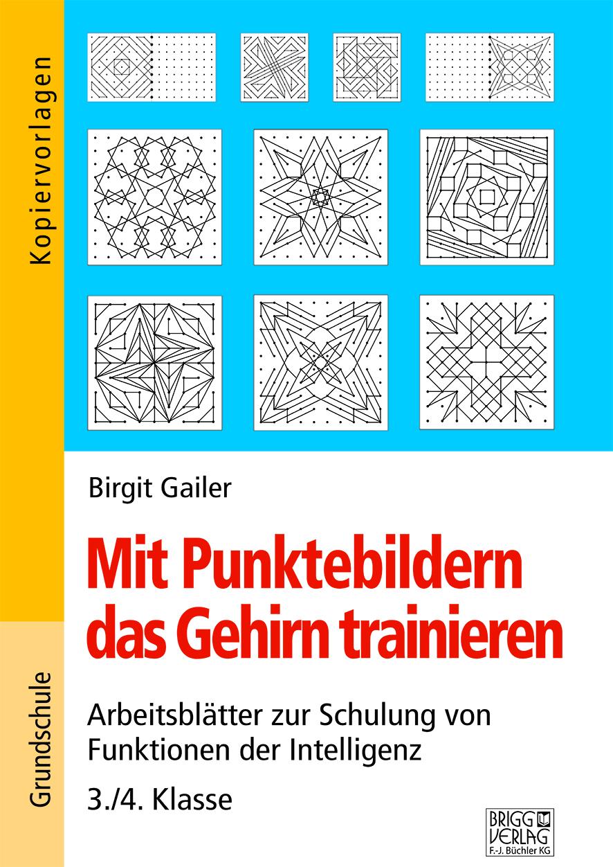 Vorderes Coverbild Mit Punktebildern das Gehirn trainieren - 3./4. Klasse