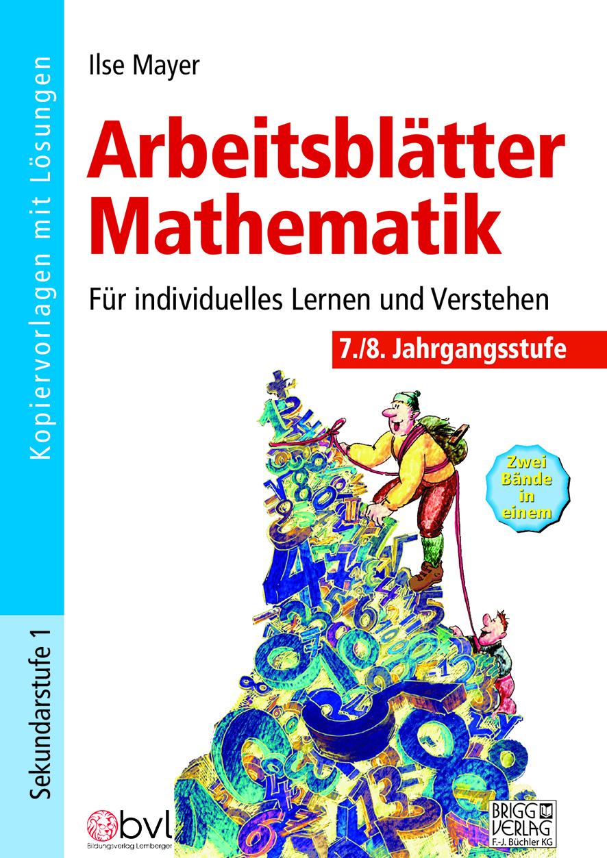Vorderes Coverbild Arbeitsblätter Mathematik 7./8. Klasse