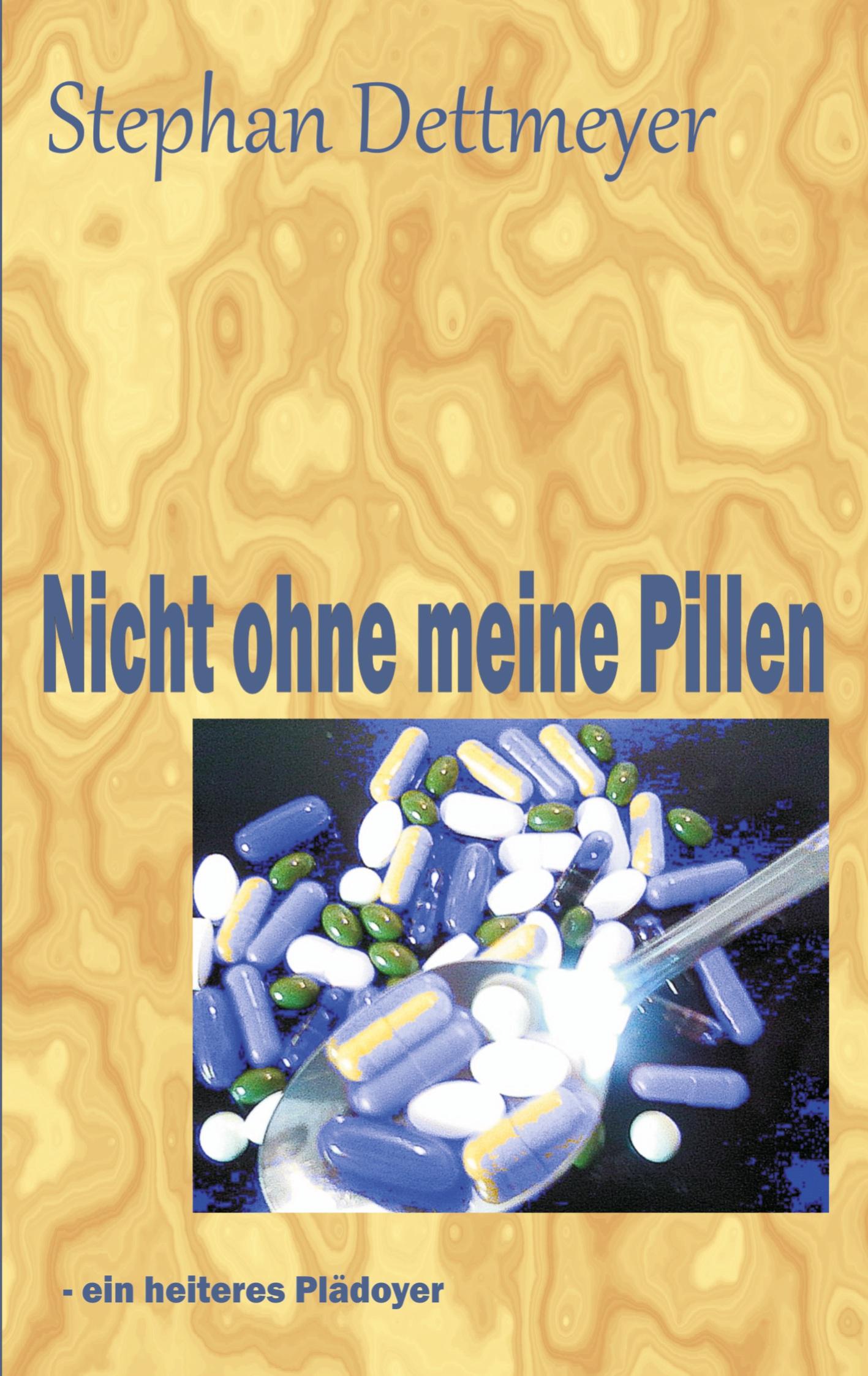 Vorderes Coverbild Nicht ohne meine Pillen !