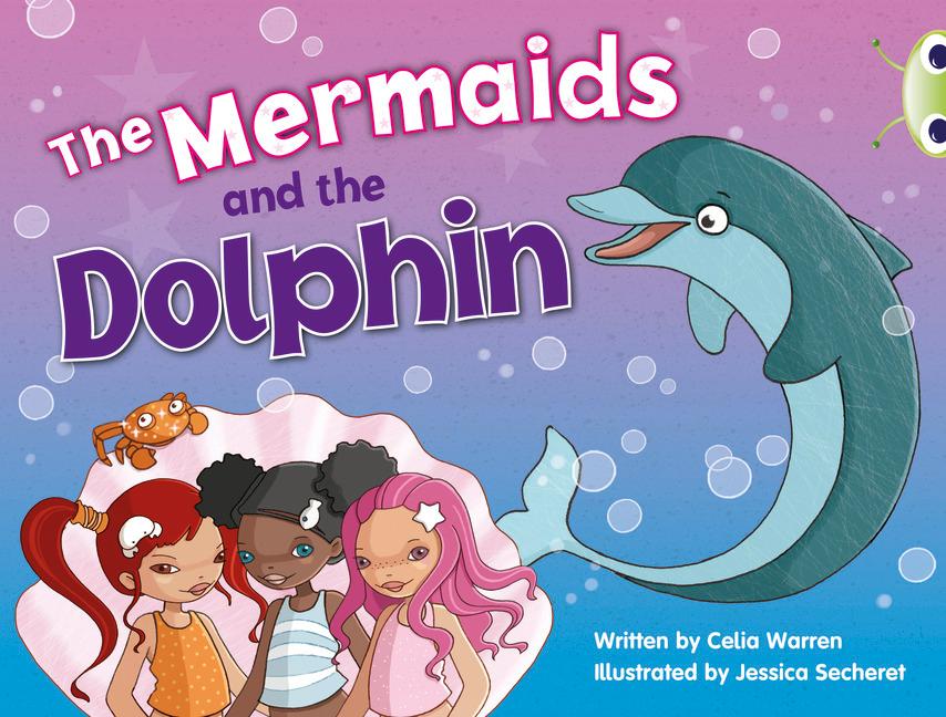 Vorderes Coverbild Bug Club Guided Fiction Year 1 Blue A The Mermaids and the Dolphins