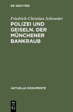Vorderes Coverbild Polizei und Geiseln. Der Münchener Bankraub