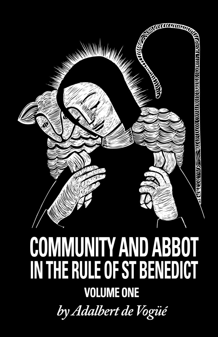 Vorderes Coverbild Community and Abbot in the Rule of Saint Benedict