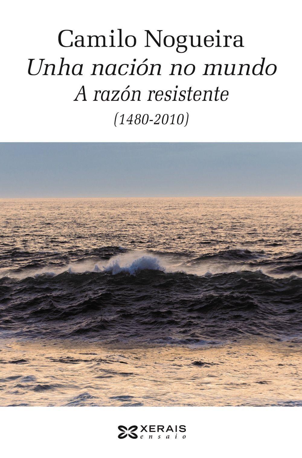 Vorderes Coverbild Unha nación no mundo : a razón resistente (1480-2010)