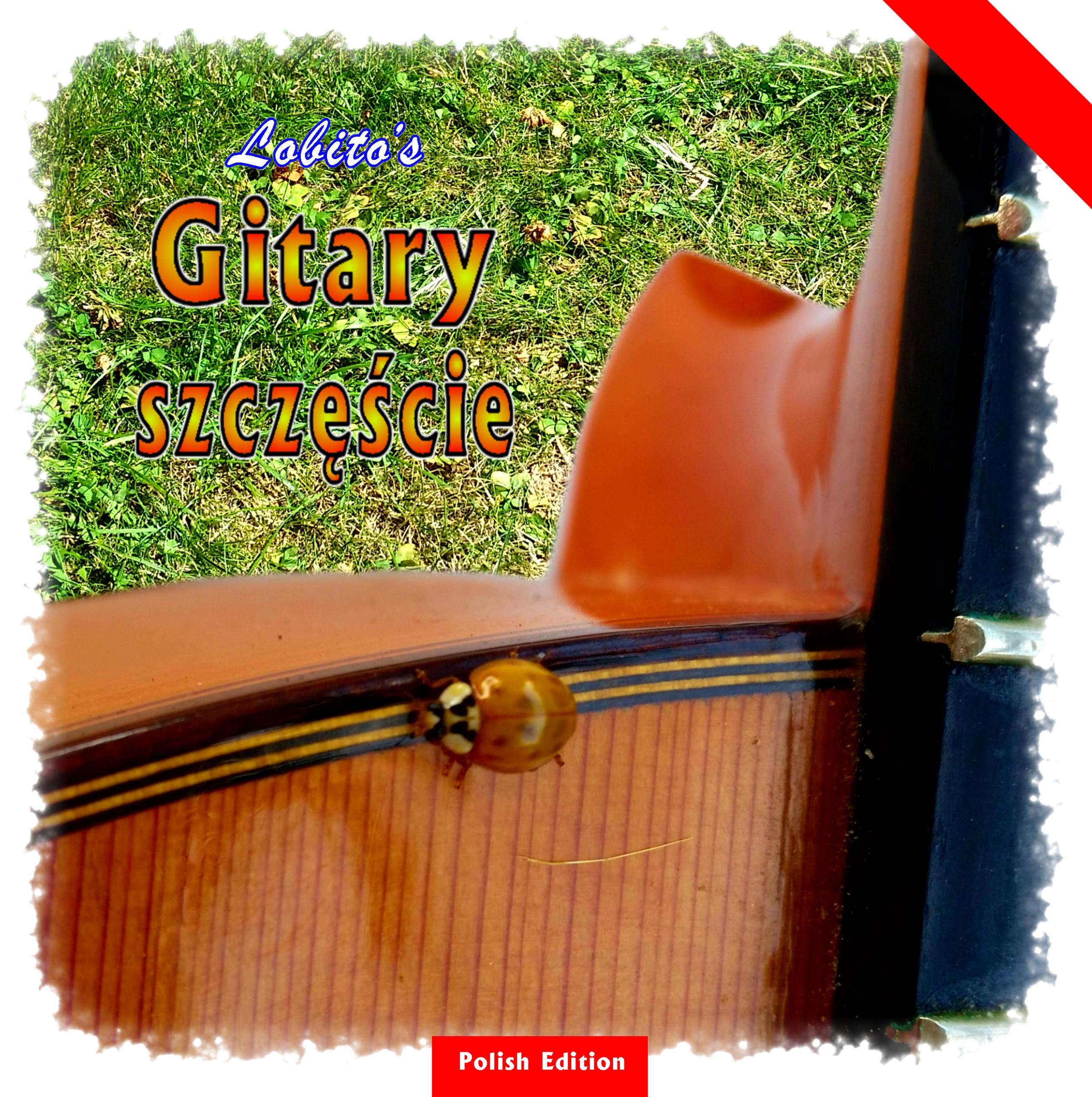 Vorderes Coverbild Lobito's Gitarrenglück - Polish Edition