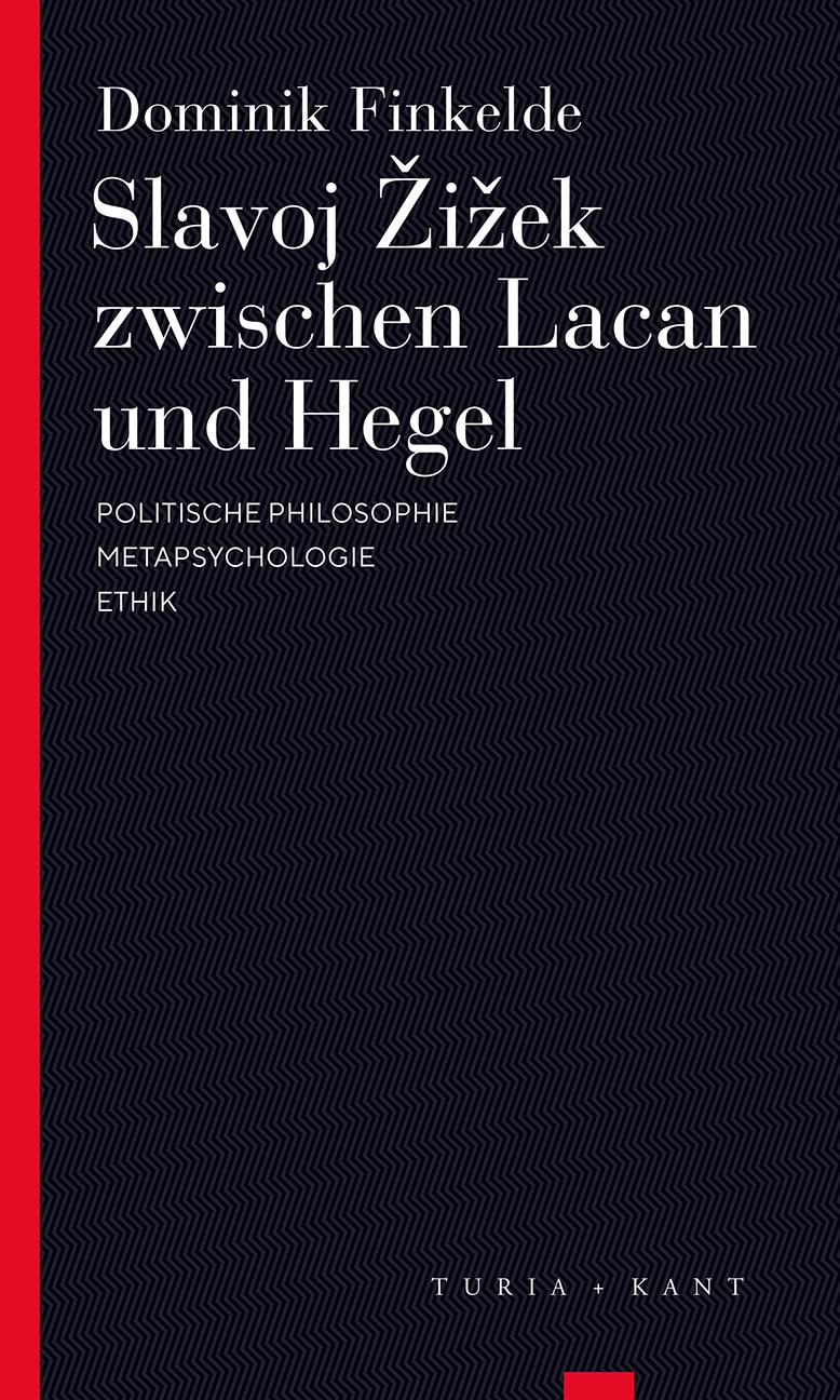 Vorderes Coverbild Slavoj Zizek zwischen Lacan und Hegel