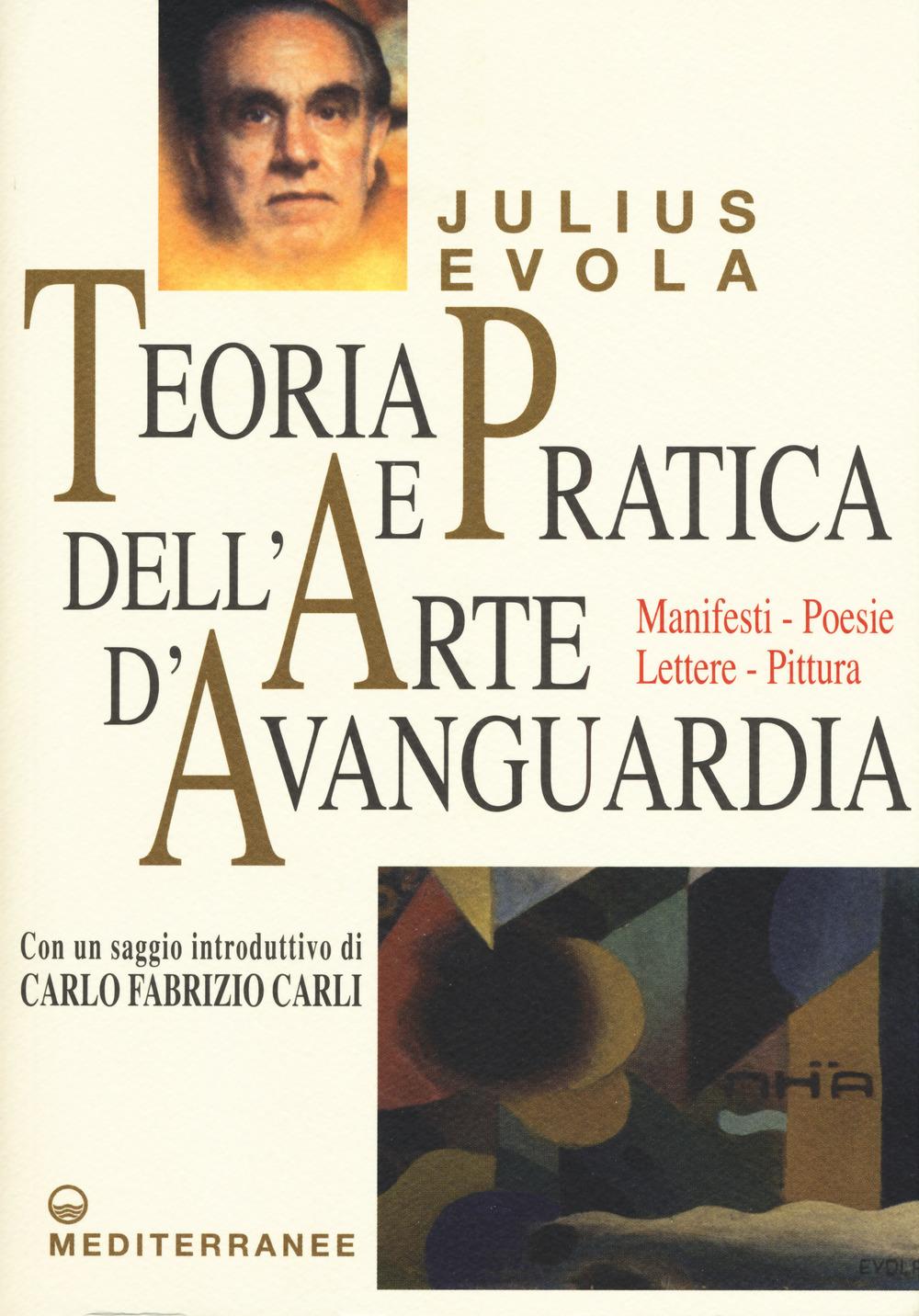 Vorderes Coverbild Teoria e pratica dell'arte d'avanguardia. Manifesti, poesie, lettere, pittura