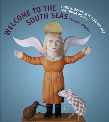 Vorderes Coverbild Welcome to the South Seas: Contemporary New Zealand Art for Young People