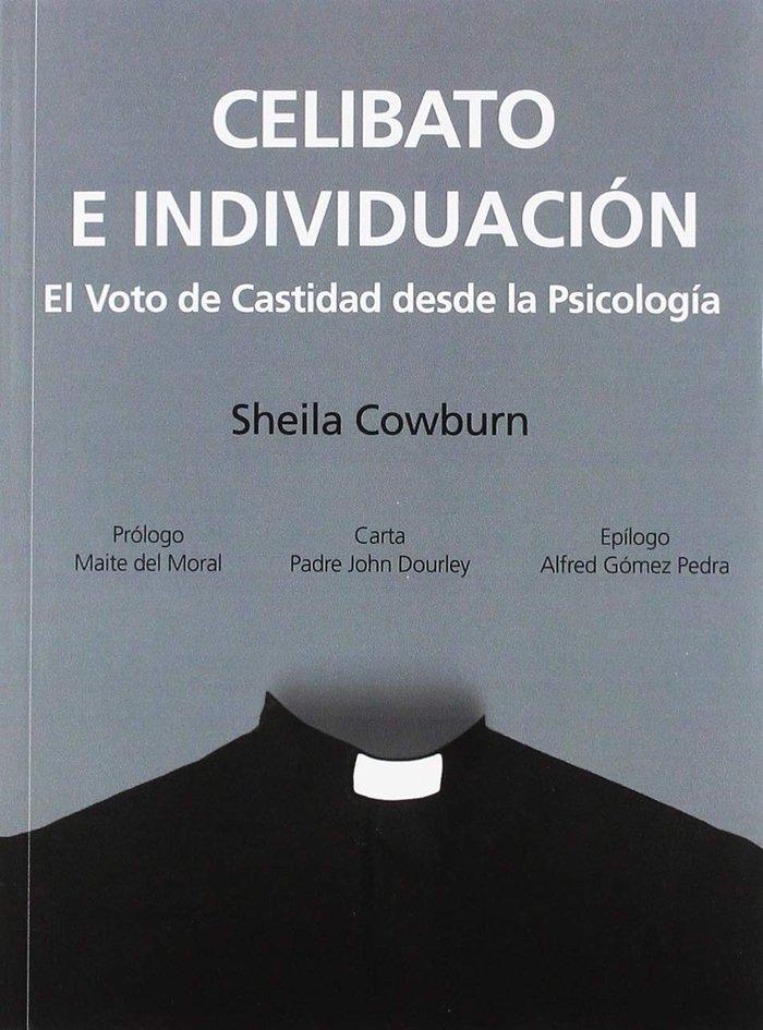 Vorderes Coverbild CELIBATO E INDIVIDUACIÓN. EL VOTO DE LA CASTIDAD DESDE LA PSICOLOGÍA