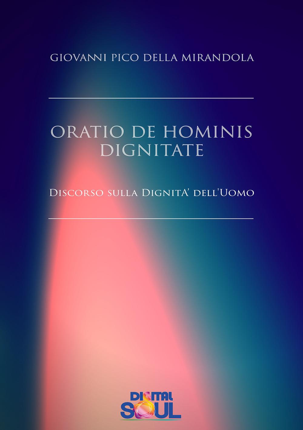 Vorderes Coverbild Oratio de hominis dignitate. Discorso sulla dignità dell'uomo