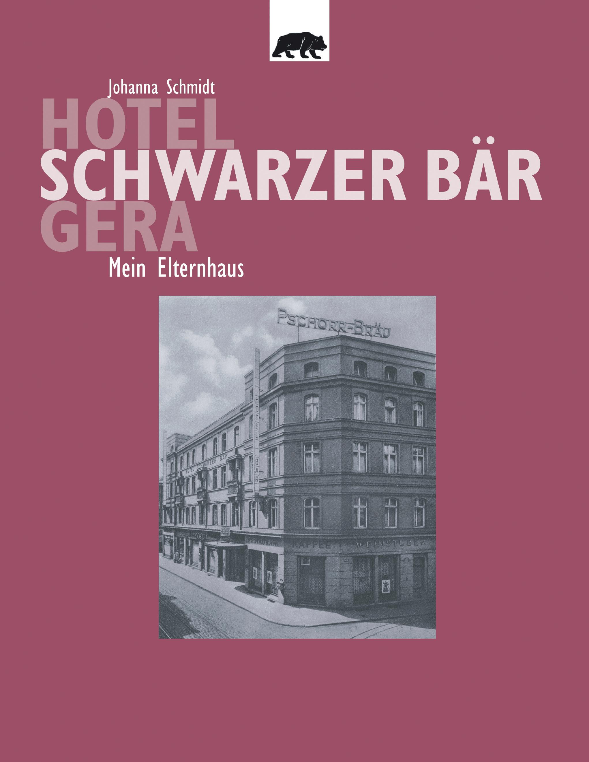 Vorderes Coverbild Hotel Schwarzer Bär Gera