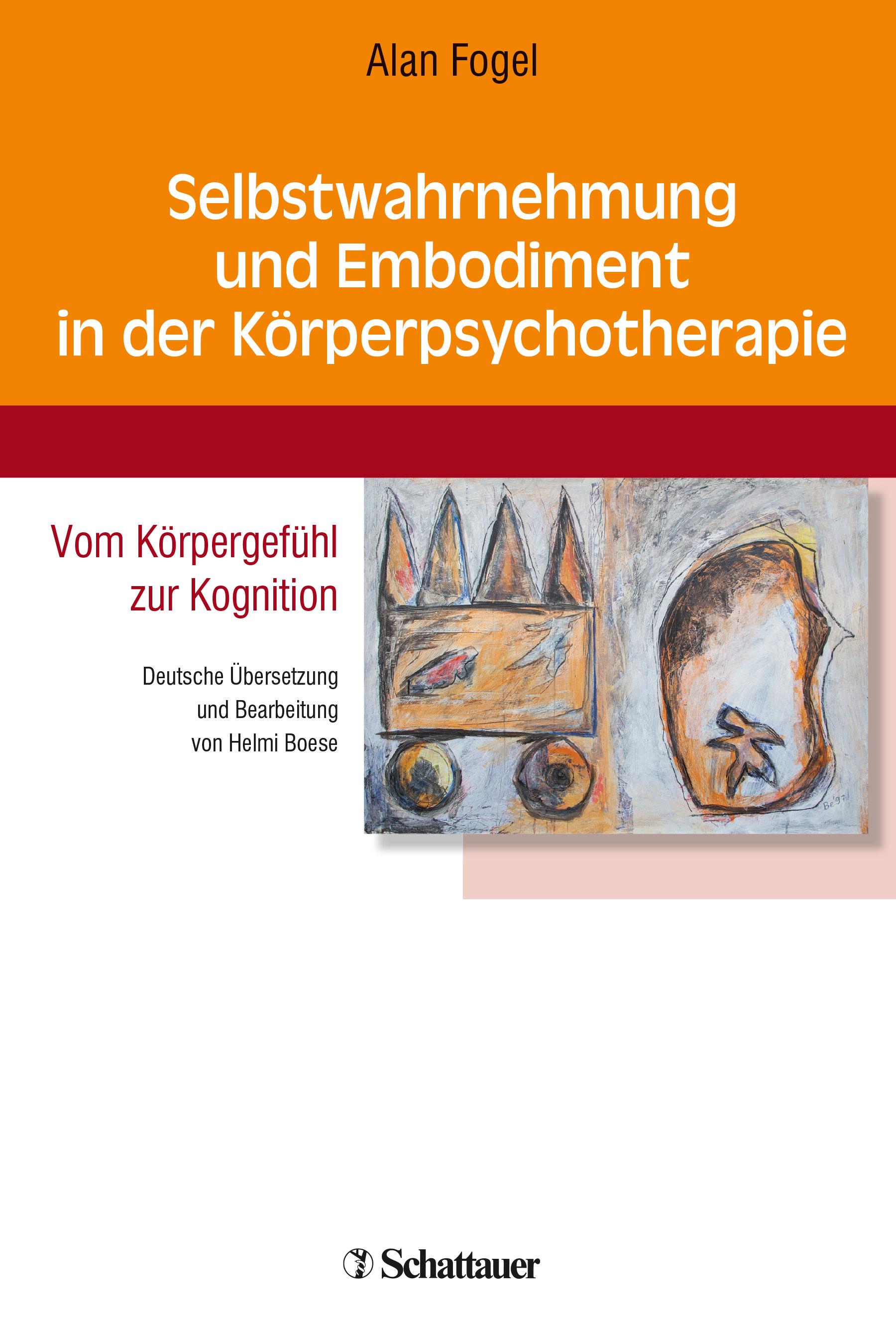 Vorderes Coverbild Selbstwahrnehmung und Embodiment in der Körperpsychotherapie