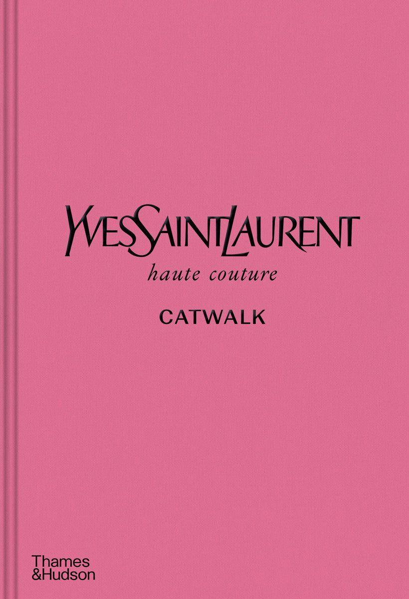 Vorderes Coverbild Yves Saint Laurent Catwalk