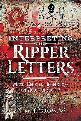 Vorderes Coverbild Interpreting the Ripper Letters