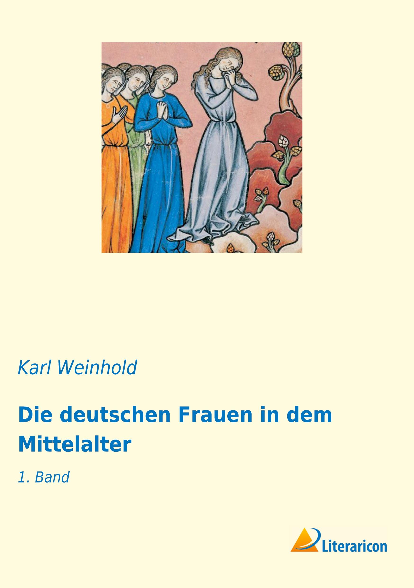 Vorderes Coverbild Die deutschen Frauen in dem Mittelalter