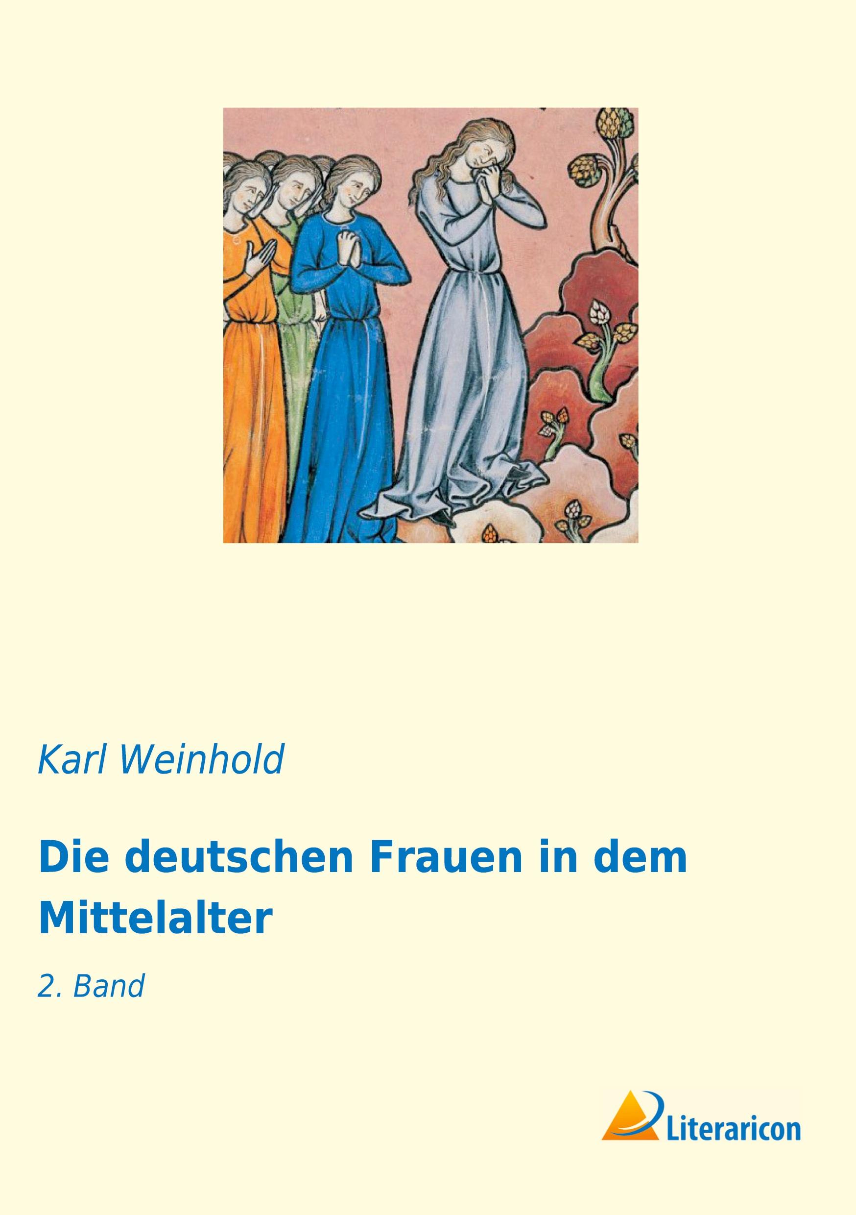 Vorderes Coverbild Die deutschen Frauen in dem Mittelalter