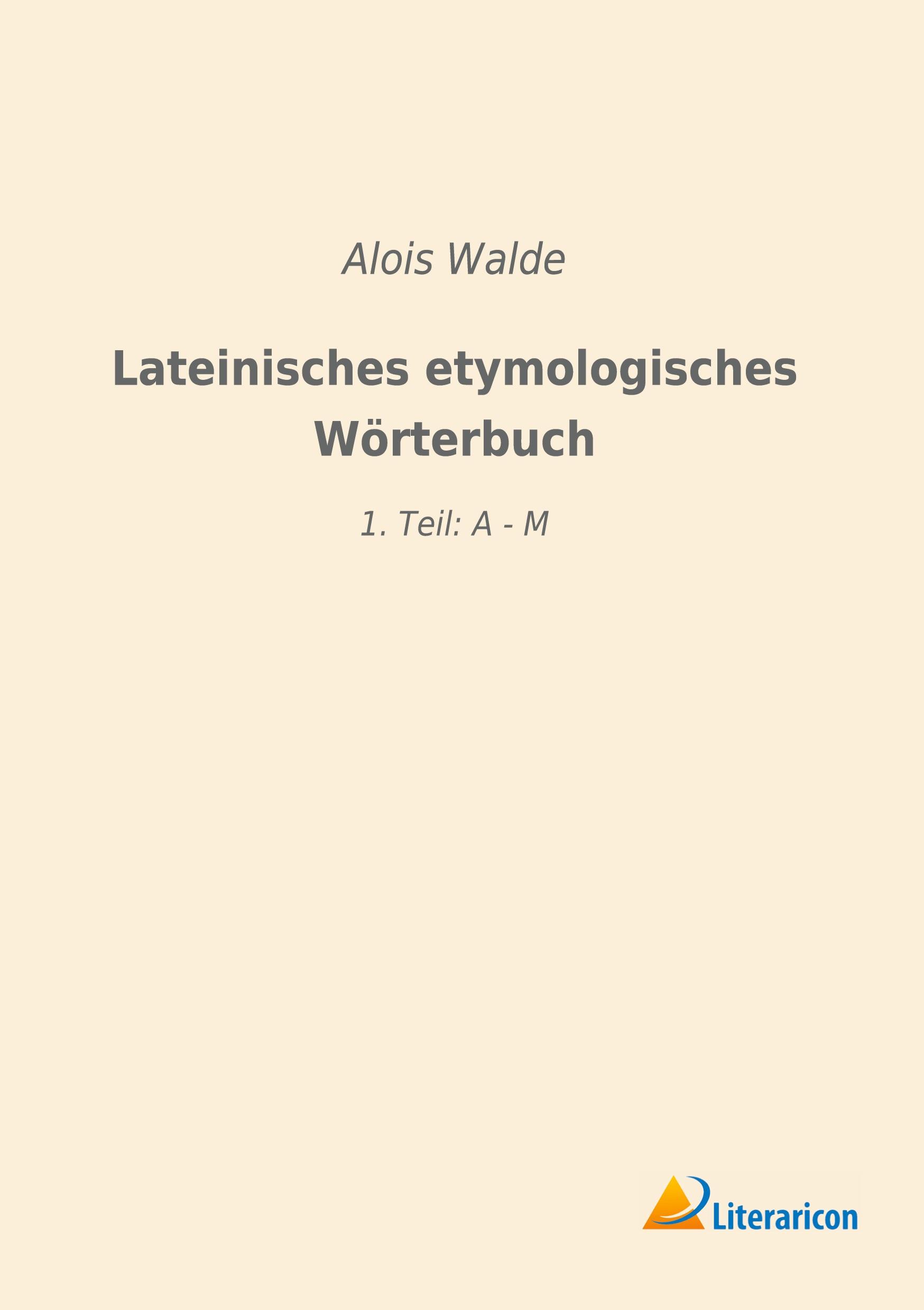Vorderes Coverbild Lateinisches etymologisches Wörterbuch