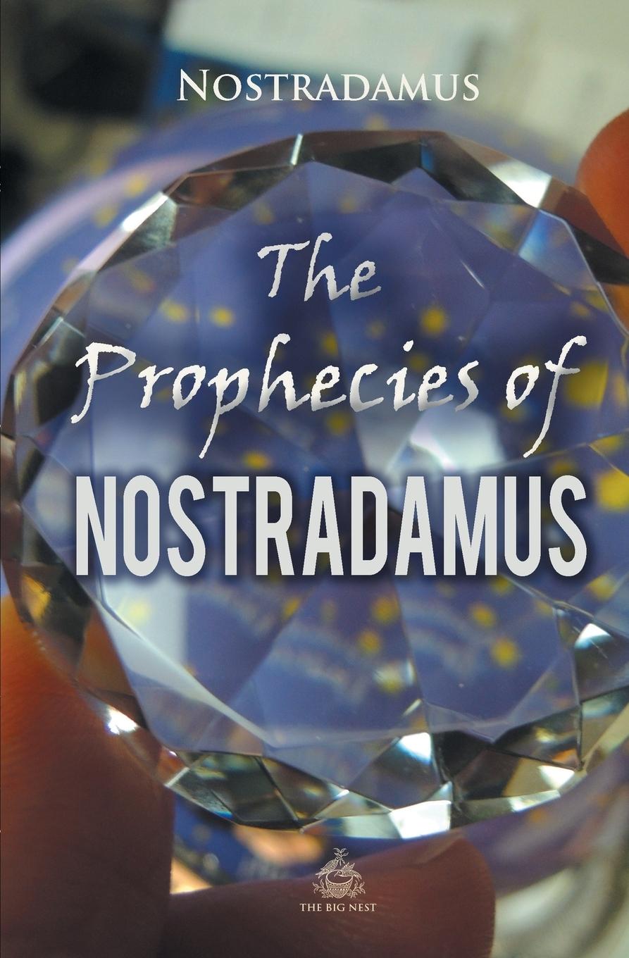 Vorderes Coverbild The Prophecies of Nostradamus