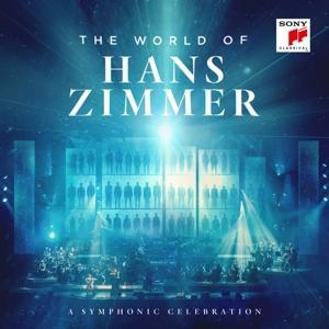 Vorderes Coverbild The World of Hans Zimmer - A Symphonic Celebration (Live)