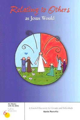 Vorderes Coverbild Relating to Others as Jesus Would