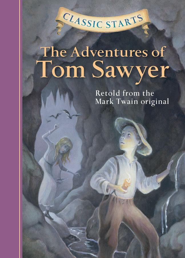 Vorderes Coverbild Classic Starts®: The Adventures of Tom Sawyer