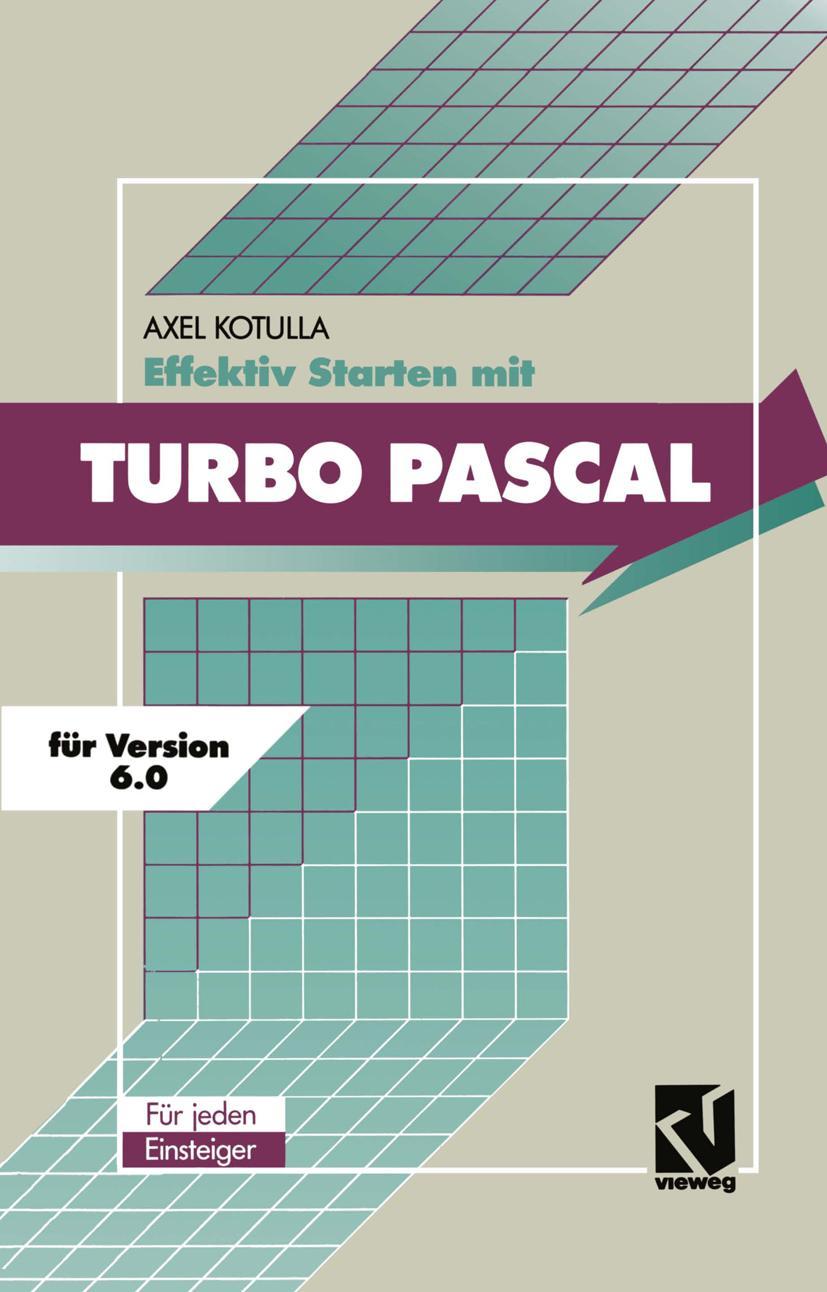 Vorderes Coverbild Effektiv Starten mit Turbo Pascal 6.0