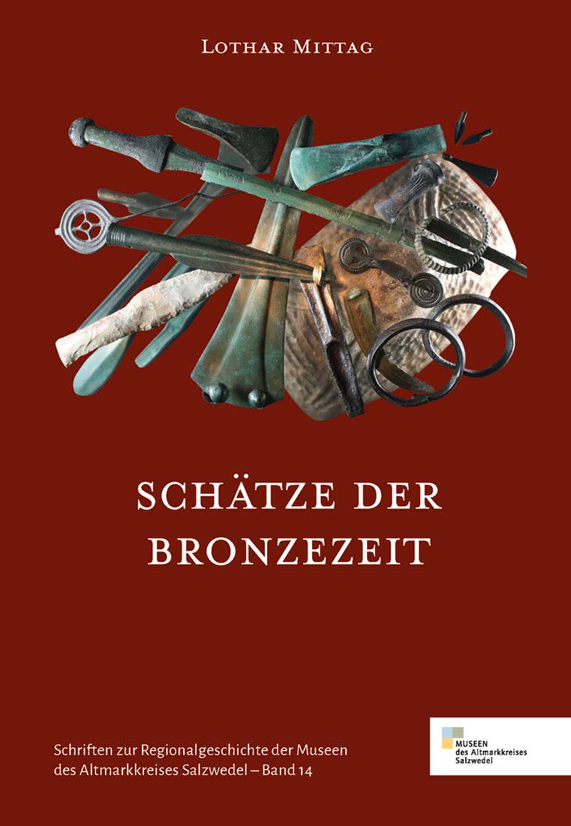 Vorderes Coverbild Schätze der Bronzezeit