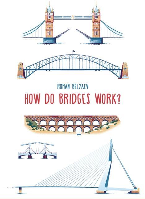 Vorderes Coverbild How Do Bridges Work?