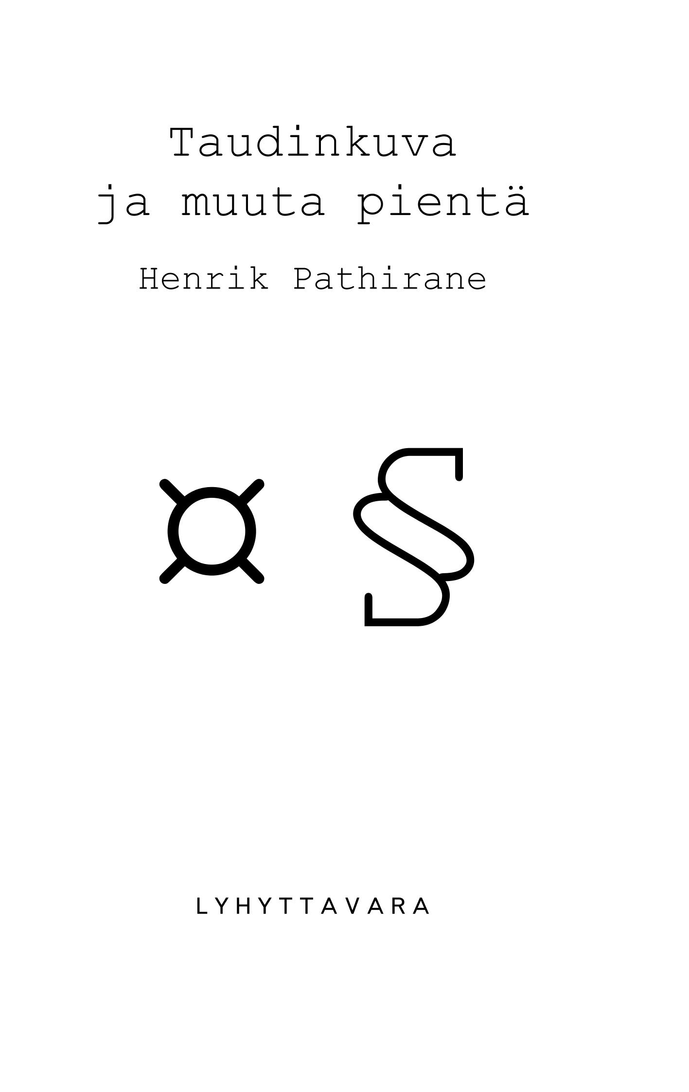 Vorderes Coverbild Taudinkuva ja muuta pientä