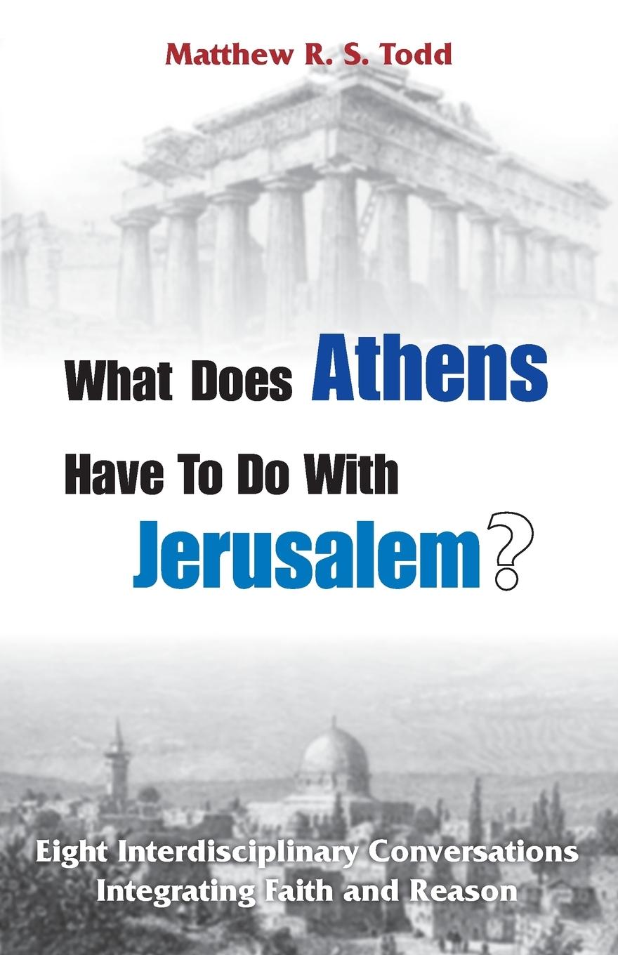 Vorderes Coverbild What Does Athens Have to Do with Jerusalem?