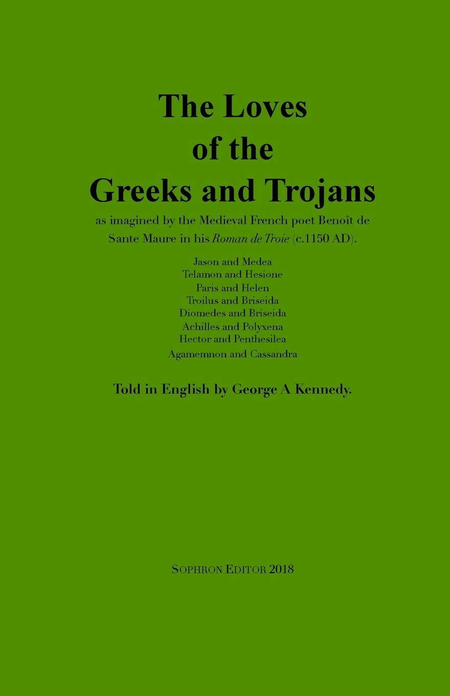 Vorderes Coverbild The Loves of the Greeks and Trojans