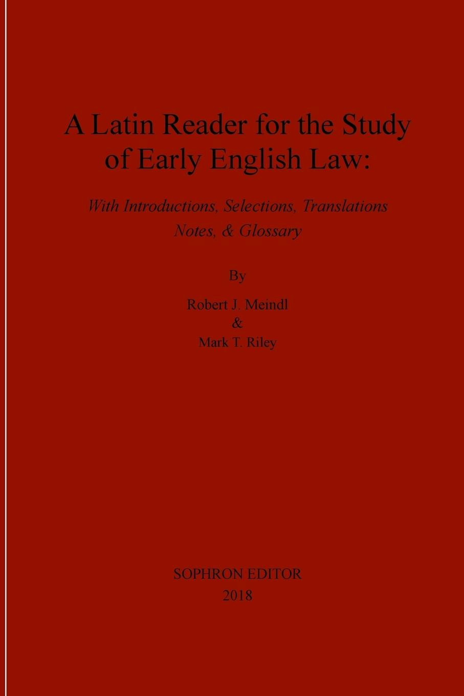 Vorderes Coverbild A Latin Reader for the Study of Early English Law