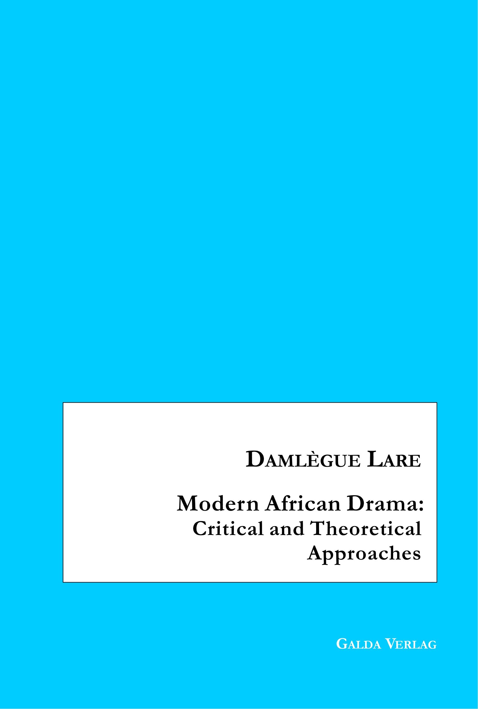 Vorderes Coverbild Modern African Drama: Critical and Theoretical Approaches
