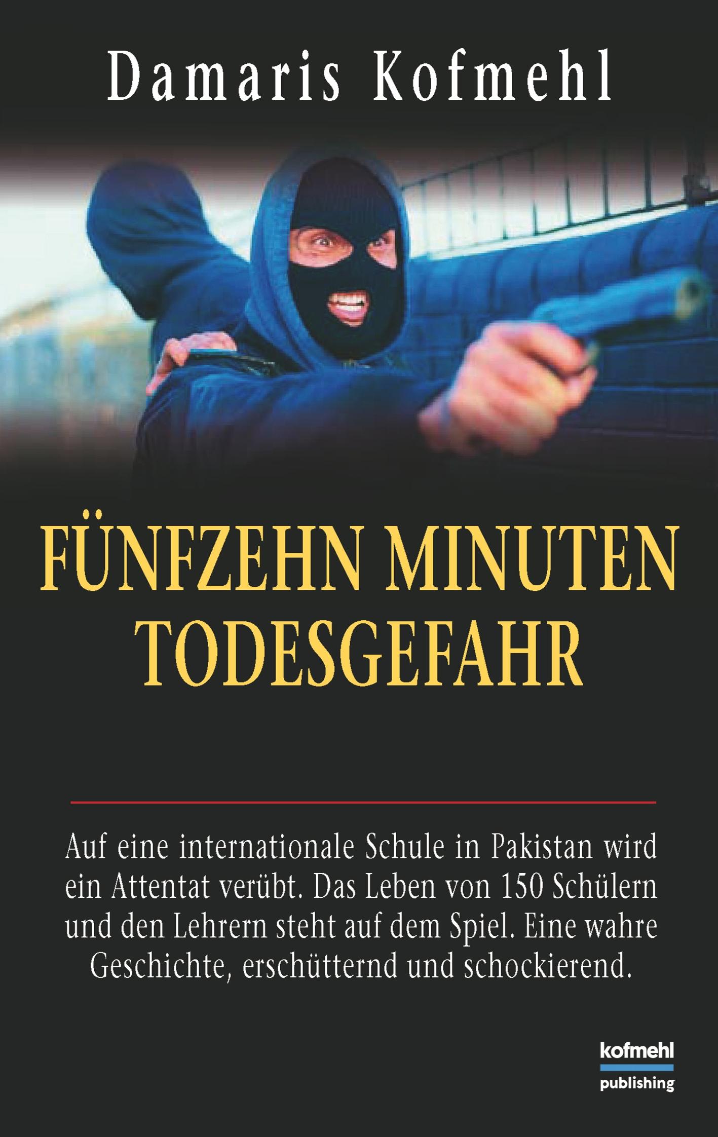 Vorderes Coverbild Fünfzehn Minuten Todesgefahr