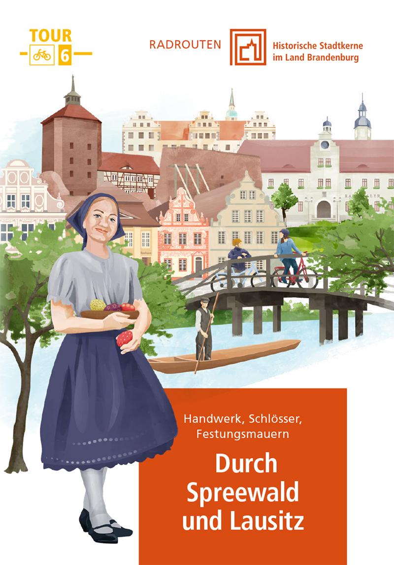 Vorderes Coverbild Radtouren durch historische Stadtkerne im Land Brandenburg Tour 6 - Durch Spreewald und Lausitz