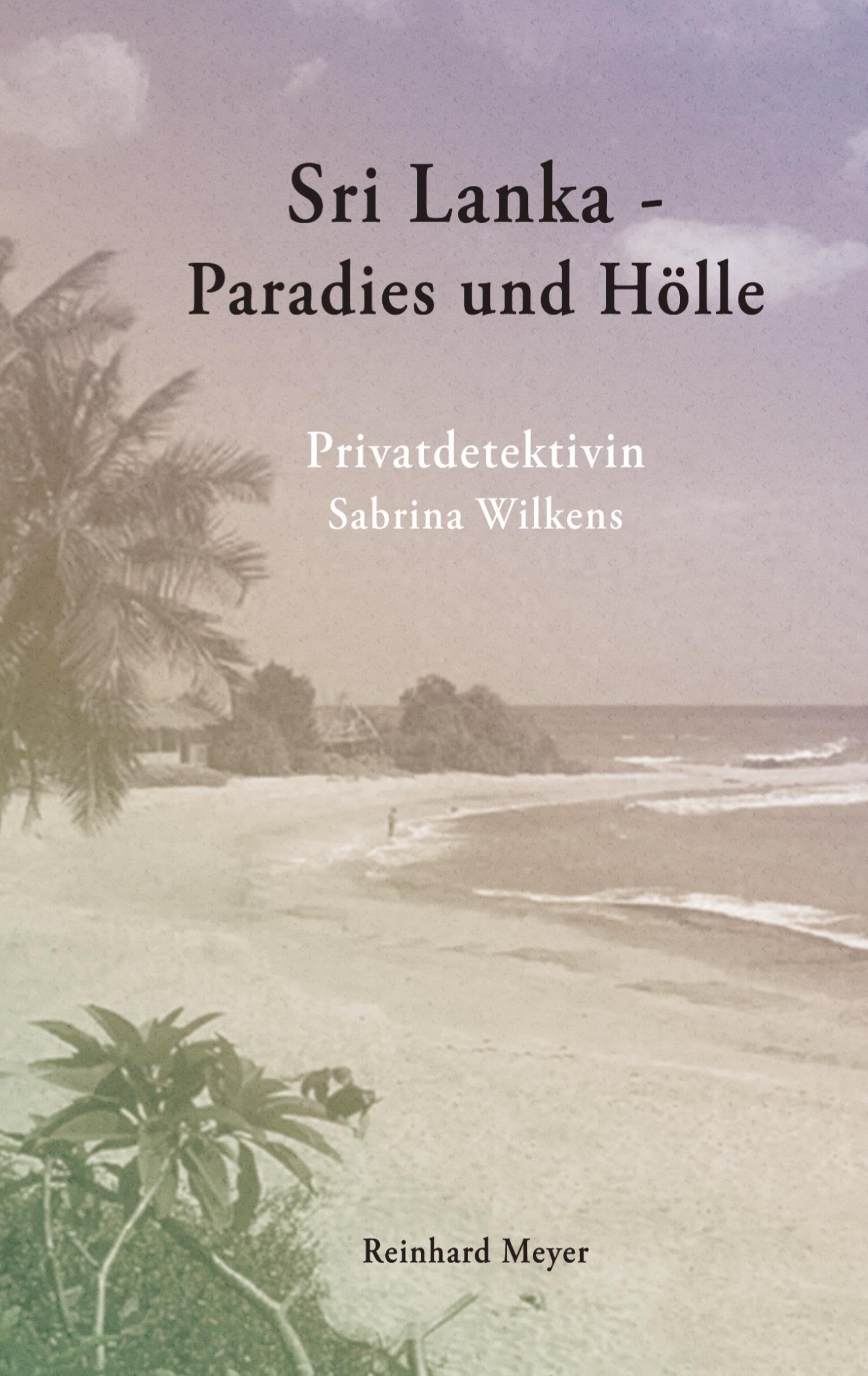 Vorderes Coverbild Sri Lanka - Paradies und Hölle